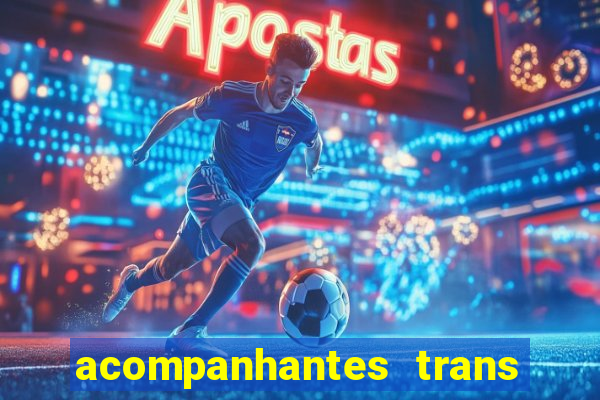 acompanhantes trans porto seguro